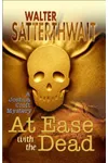 At Ease with the Dead