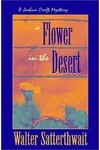 A Flower in the Desert
