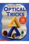 Walter Wick's Optical Tricks