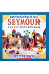 Can You See What I See? Seymour Builds a Boat: Picture Puzzles to Search and Solve