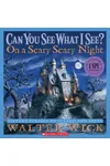 Can You See What I See? On A Scary Scary Night