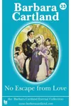 No Escape from Love