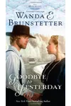 Goodbye to Yesterday