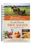 Wanda E. Brunstetter's Amish Friends From Scratch Cookbook