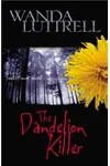 The Dandelion Killer