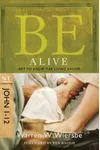 Be Alive, Get to Know the Living Savior