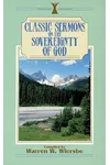 Classic Sermons On The Sovereignty Of God