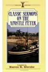 Classic Sermons On The Apostle Peter