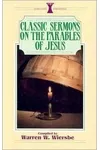 Classic Sermons on the Parables of Jesus