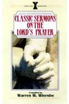 Classic Sermons/Lord's Prayer