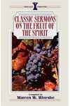 Classic Sermons/Fruit of the Spirit