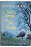 Meet Yourself in the Psalms