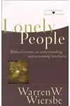 Lonely People: Biblical Lessons on Understanding and Overcoming Loneliness