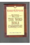 With the Word Bible Commentary: With the Complete Text of the New King James Version