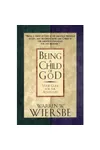 Being a Child of God: Your Guide for the Adventure