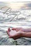 Pause for Power: A 365-Day Journey through the Scriptures