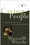 Caring People: Learning to Live with and Help One Another