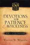 Devotions For Patience & Wholeness: Job & Colossians