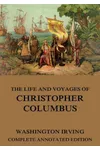 The Life and Voyages of Christopher Columbus