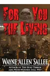 For You the Living