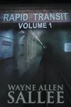 Rapid Transit: Volume 1
