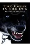 The Fight in the Dog