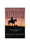 Reckoning at Rainrock