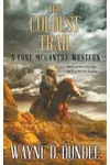 The Coldest Trail