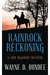 Rainrock Reckoning