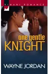 One Gentle Knight