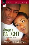 Always A Knight