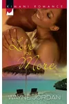 To Love You More