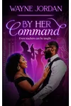By Her Command