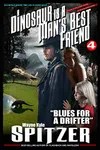 Part Four: Blues for a Drifter