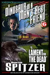 Part Six: A Lament for the Dead