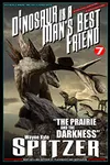 Part Seven: The Prairie and the Darkness
