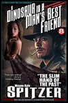 Part Eight: The Slim Hand of the Past