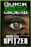The Quick and the Jurassic Undead