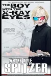 The Boy With the X-Ray Eyes