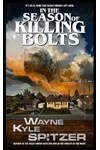 In the Season of Killing Bolts
