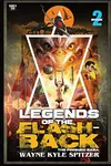 Legends of the Flashback Book Two