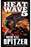 Heat Wave 5