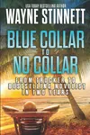 Blue Collar to No Collar