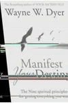 Manifest Your Destiny