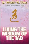 Living the Wisdom of the Tao