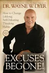 Excuses Begone! / Stop the Excuses!