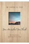 You Are What You Think