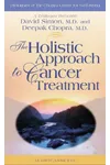 The Holistic Approach to Cancer Treatment