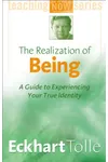 The Realization of Being