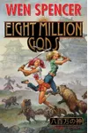 Eight Million Gods